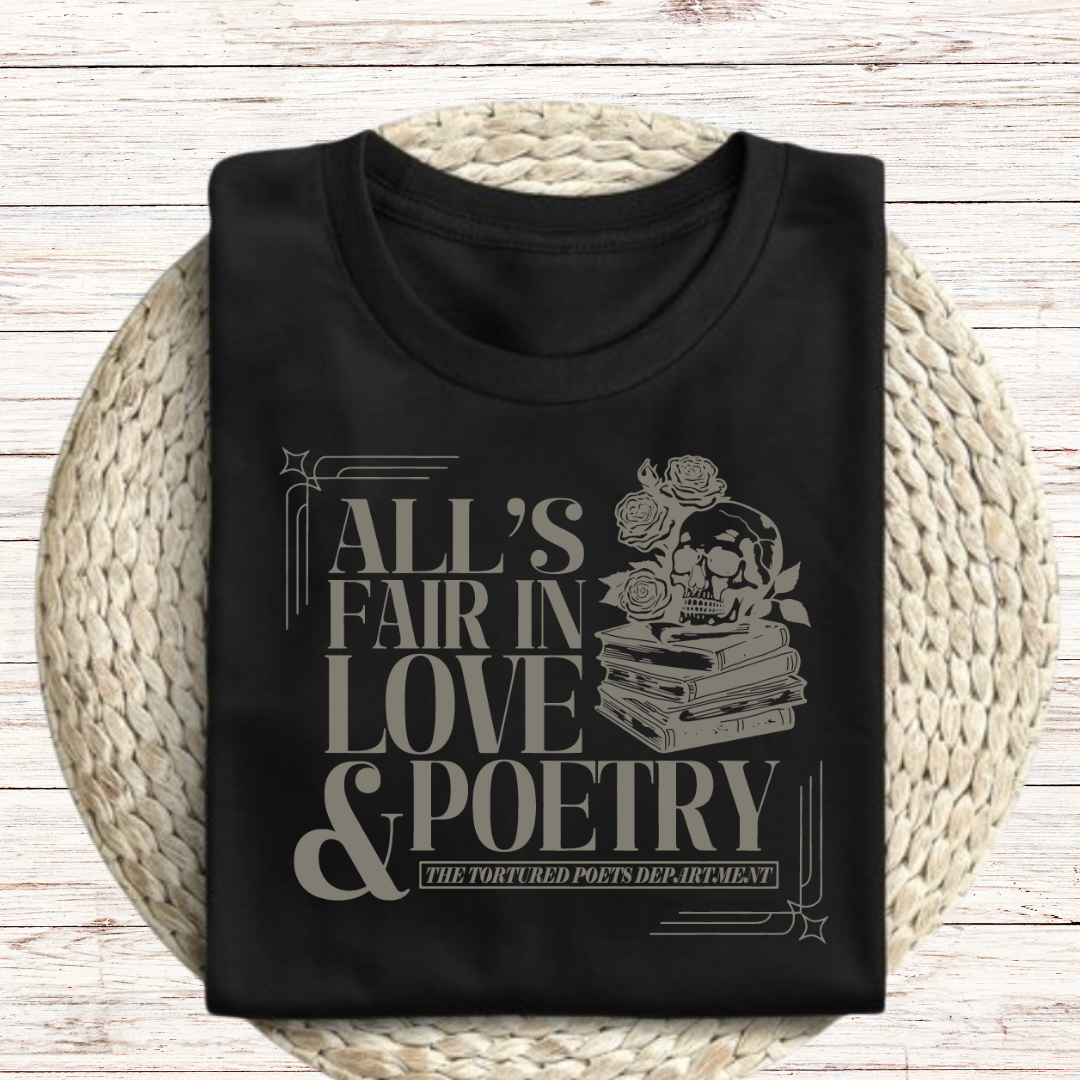 All's Fair in Love & Poetry Graphic Tee
