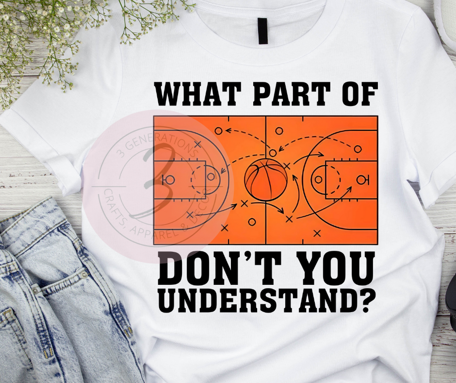 What part of don't you understand Graphic Tee