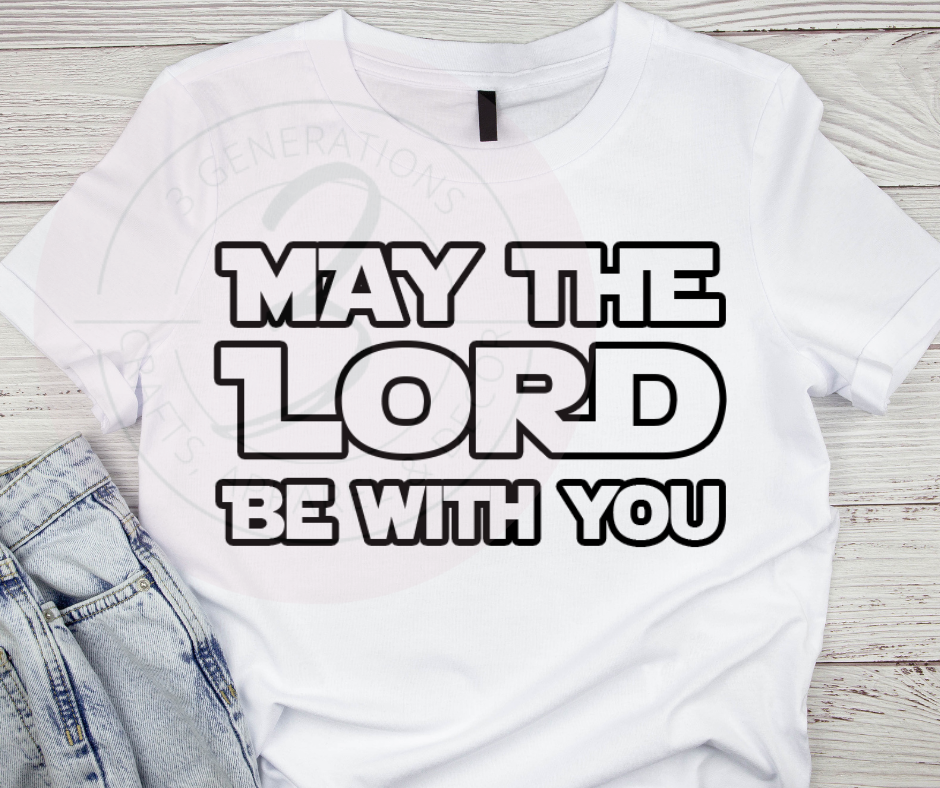 My the Lord be with you Graphic Tee