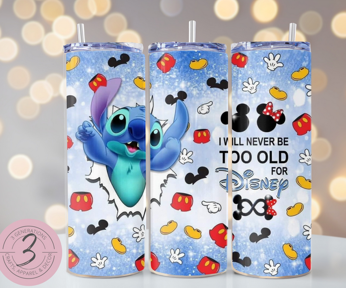 Stitch Never Too Old for Disney Tumbler
