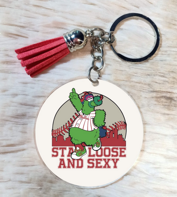 Stay Loose and Sexy Phanatic 2" keychain