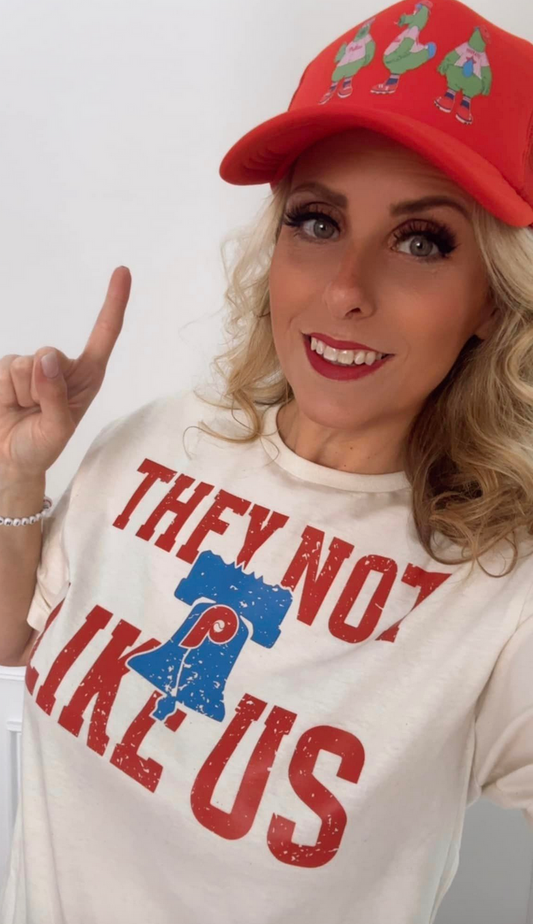 They Not like Us Phillies Graphic Tee