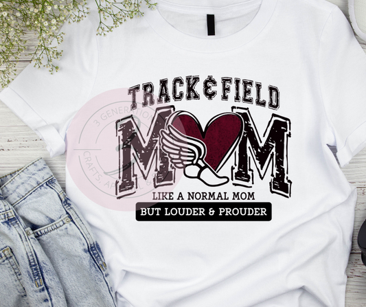 Track and Field mom like a normal mom but louder Graphic Tee