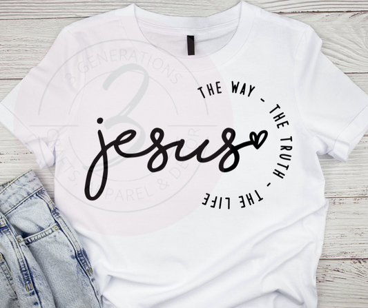 Jesus the way, the truth, the life Graphic Tee