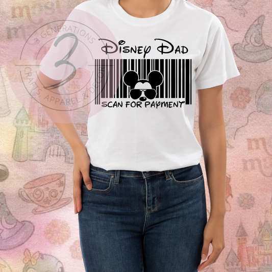 Disney Mom/Dad Scan for Payment Graphic Tee