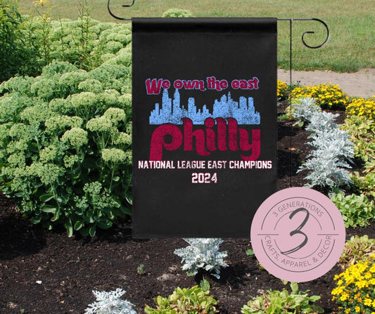 We Own the East Philly Garden Flag