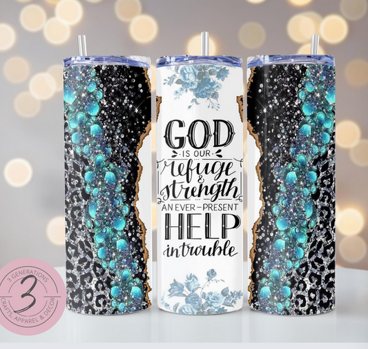 God is my refuge Tumbler