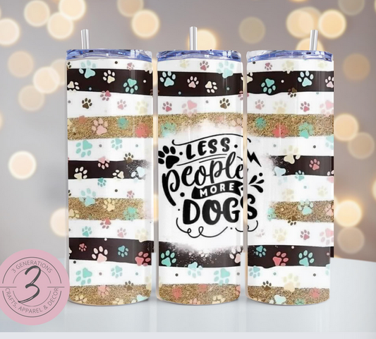 less people more dogs Tumbler