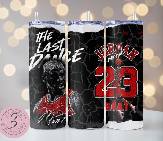 The Last Dance tumbler